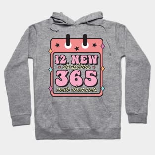 12 New Chapters 365 New Chance Hoodie